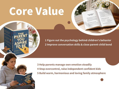 Parenting Guide Book - The Parent You Strive to Be: Tool for Raising Emotionally Healthy Children and Becoming the Caregiver They Truly Need